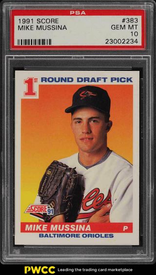 1991 Score Mike Mussina Rookie Rc 383 Psa 10 Gem (pwcc)