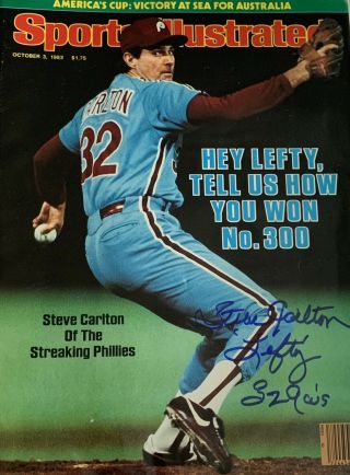 Steve Carlton Autographed Sports Illustrated 10/3/83 W/ “lefty””329 Wins”