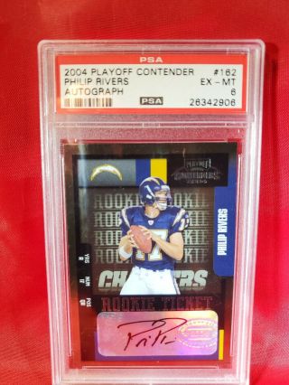 2004 Playoff Contenders Rc Philip Rivers Rookie Ticket Auto Psa Graded Ex - Mt 6
