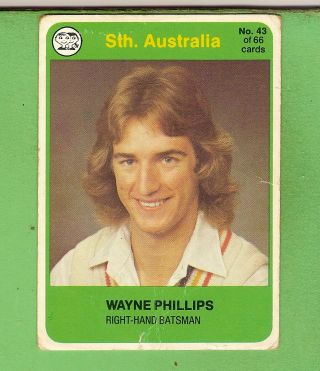Scanlens 1978 Cricket Card 43 Wayne Phillips,  South Australia