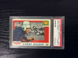 1955 Topps All American Larry Kelley 26 Psa 6 Ex Mt