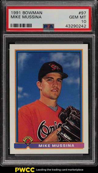 1991 Bowman Mike Mussina Rookie Rc 97 Psa 10 Gem (pwcc)