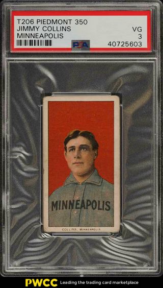 1909 - 11 T206 Jimmy Collins Minneapolis Psa 3 Vg (pwcc)