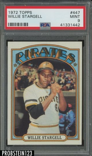 1972 Topps 447 Willie Stargell Hof Pittsburgh Pirates Psa 9