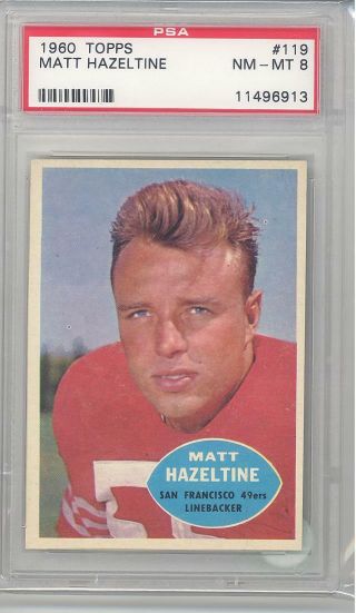 1960 Topps Football Matt Hazeltine (119) Psa8 Psa