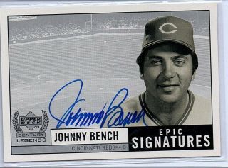 Johnny Bench 1999 Upper Deck Century Legends Epic Signatures Autograph Auto Hof
