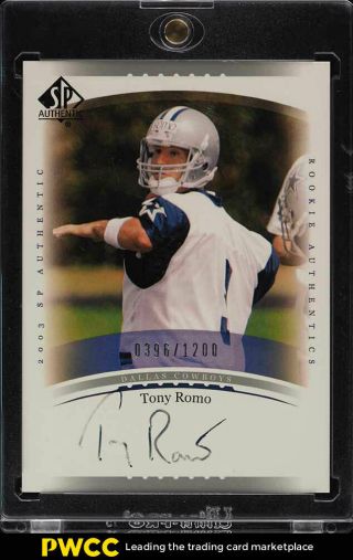2003 Sp Authentic Tony Romo Rookie Rc Auto /1200 217 (pwcc)