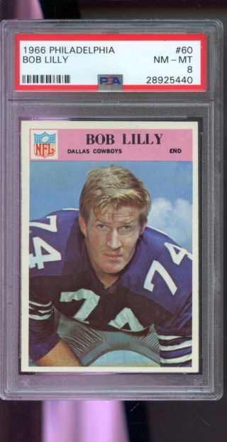 1966 Philadelphia 60 Bob Lilly Dallas Cowboys Nm - Mt Psa 8 Graded Football Card