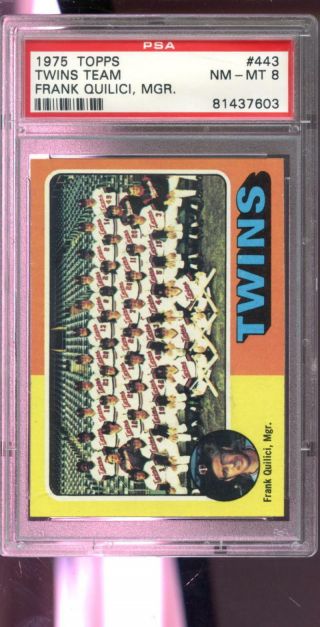 1975 Topps 443 Minnesota Twins Team Photo Frank Quilici Psa 8 Graded Card