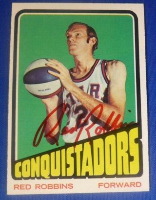 Red Robbins Dec 2009 Signed Autograph 1972 - 73 Topps Aba San Diego Conquistadors