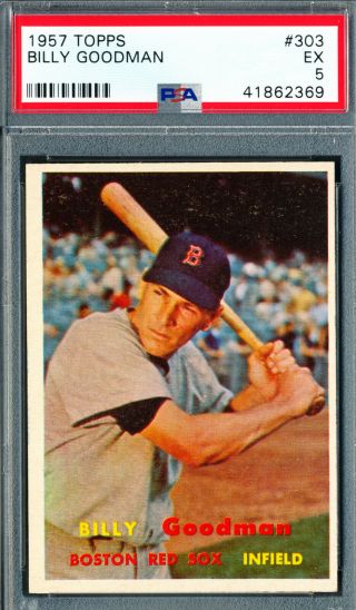 Billy Goodman - 1957 Topps Baseball Card 303 - Boston Red Sox - Psa 5 Ex