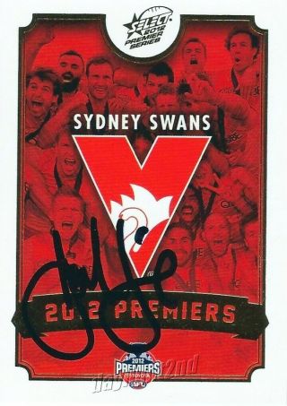 ✺signed✺ 2012 Sydney Swans Afl Premiers Card John Longmire