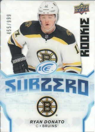 2018 - 19 Upper Deck Ice Sub Zero Sz28 Ryan Donato /999 Boston Bruins