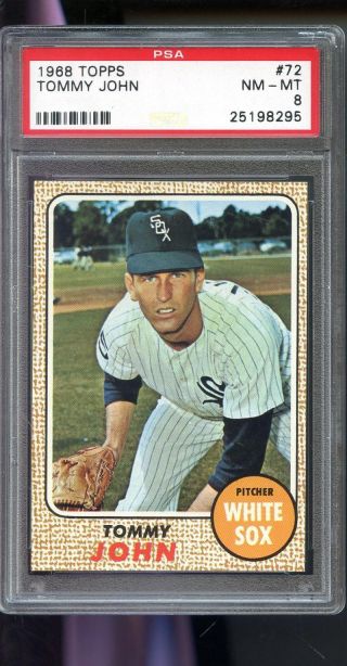 1968 Topps 72 Tommy John Chicago White Sox Nm - Mt Psa 8 Graded Baseball Card
