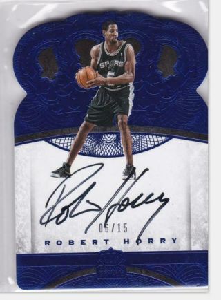 2016 - 17 Robert Horry /15 Panini Preferred Crown Royale Auto Card