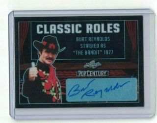 Burt Reynolds 2019 Leaf Pop Century Classic Roles Black Prismatic Auto /7 Bandit