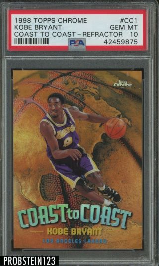 1998 - 99 Topps Chrome Coast To Coast Refractor Cc1 Kobe Bryant Lakers Psa 10