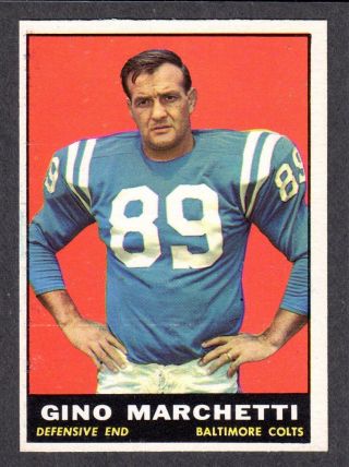 1961 Topps Football 7 Gino Marchetti San Francisco Baltimore Colts Ex - Mt,  A