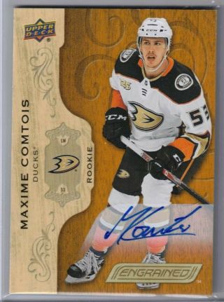 18 - 19 Upper Deck Engrained Hockey Maxime Comtois Signature Rookie Card 73