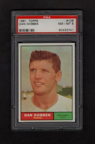 1961 Topps 108 Dan Dobbek - Minnesota Twins - Psa 8 - Nm/mt
