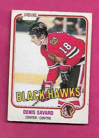 1981 - 82 Opc 63 Hawks Denis Savard Rookie Good Card (inv C2275)