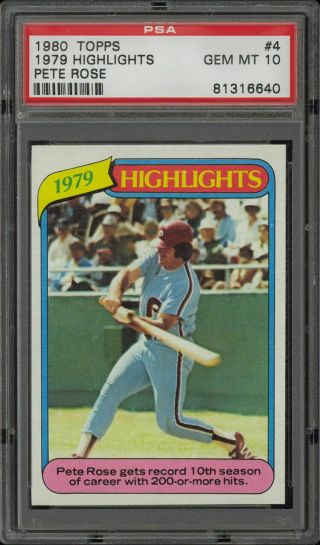 1980 Topps 4 1979 Highlights Pete Rose Psa 10 Gem - Philadelphia Phillies
