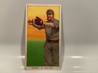 1909 - 11 T206 Billy Gilbert Piedmont 350