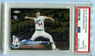 2018 Topps Chrome Walker Buehler Rookie 71 Psa 10 Gem Dodgers