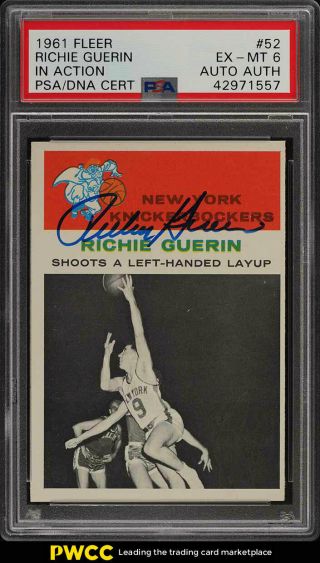 1961 Fleer Richie Guerin Rc,  In Action Psa/dna Auto Autographed 52 Psa 6 (pwcc)