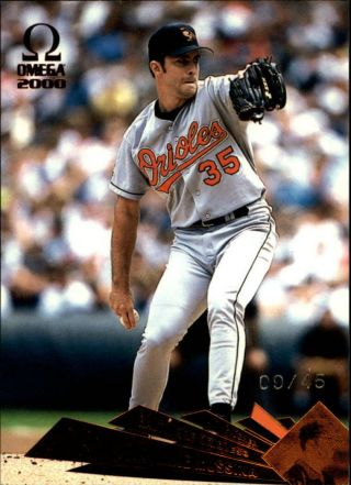 2000 Pacific Omega Copper Baltimore Orioles Baseball Card 19 Mike Mussina /45