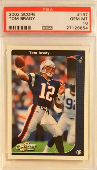 2002 Score Tom Brady Psa 10