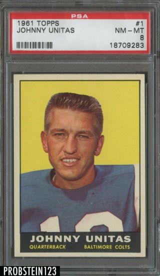 1961 Topps Football 1 Johnny Unitas Colts Hof Psa 8 Nm - Mt " First Card In Set "