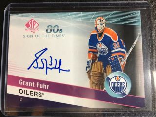 2018 - 19 Ud Sp Authentic Grant Fuhr Sign Of The Times 80s Auto Ssp Rare Oilers