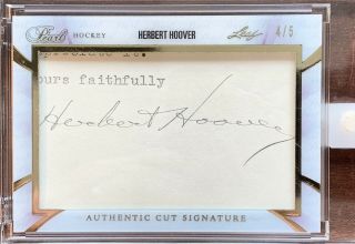 2017 - 18 Leaf Pearl Presidential Cut Auto/ Autograph - Herbert Hoover 4/5