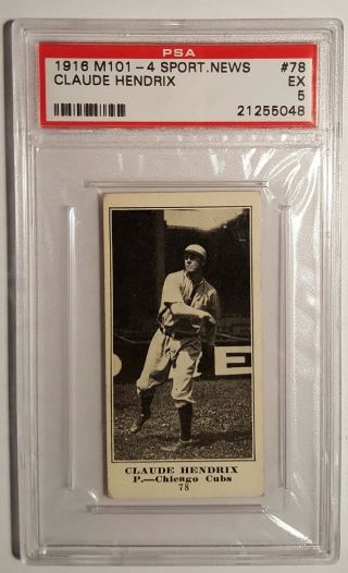1916 M101 - 4 Sporting News Back 78 Claude Hendrix Psa 5 Ex Cubs,  Pop 3,  12 Total