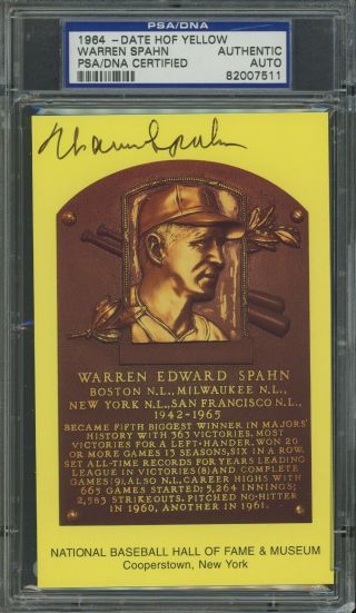 Warren Spahn Signed 1964 - Date Hof Yellow Plaque Auto Autograph Hof Psa/dna
