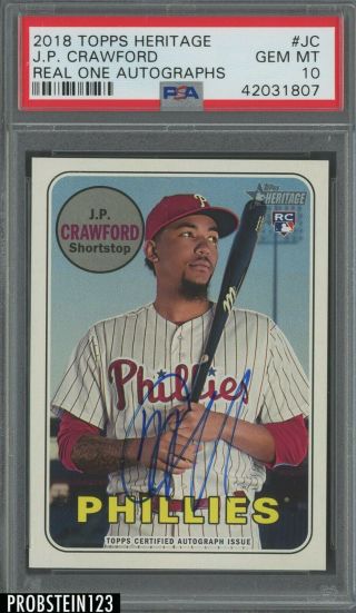 2018 Topps Heritage Real One J.  P.  Crawford Rc Rookie Auto Phillies Psa 10
