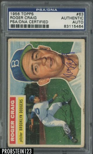 1956 Topps 63 Roger Craig Signed Auto Brooklyn Dodgers Psa/dna Certified