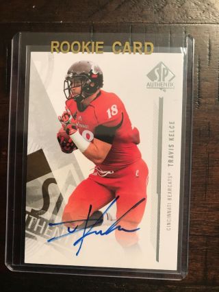 2013 Sp Authentic Travis Kelce On Card Auto Rc 95
