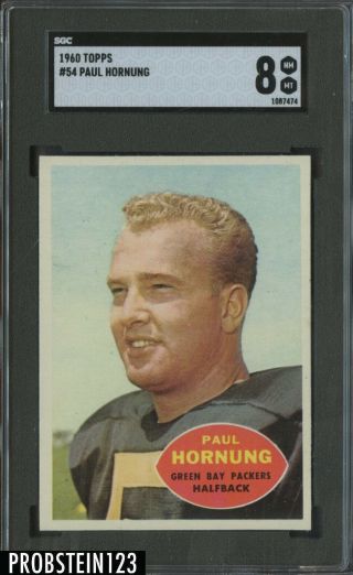 1960 Topps Football 54 Paul Hornung Green Bay Packers Hof Sgc 8 Nm - Mt
