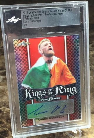 Conor Mcgregor (1/1) (prismatic Red) Proof Auto Card Kings Of The Ring Leaf