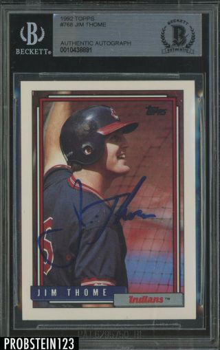 1992 Topps 768 Jim Thome Signed Auto Cleveland Indians Bgs Bas Authentic