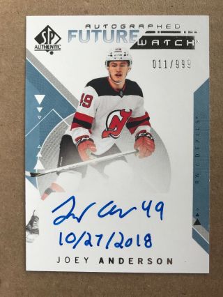 2018 - 19 Sp Authentic Joey Anderson Future Watch Rc Inscribed Auto 11/999 /50