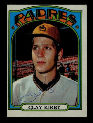Clay Kirby 1972 Topps Signed In Person Auto Sai186