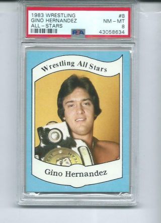 1983 Wrestling All Stars Gino Hernandez 8 Psa 8 Nm - Mt
