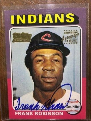 Frank Robinson 2001 Topps Team Legends Autograph Auto Baseball Card Hall Of Fame