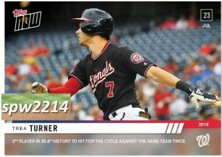 2019 Topps Now Trea Turner 559 Hits For The Cycle