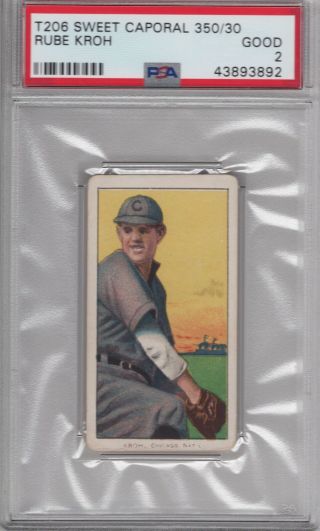 1909 - 11 T206 Rube Kroh Of The Chicago Cubs Psa 2