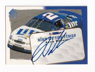 1998 Sp Authentic Sign Of The Times Autograph S1 Rusty Wallace Bv$25