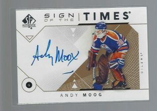 Andy Moog 2018 - 19 Sp Authentic Auto Sign Of The Times
